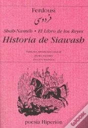 Capa do artigo Sha Nameh ; El Libro De Los Reyes ; Historia De Siawash