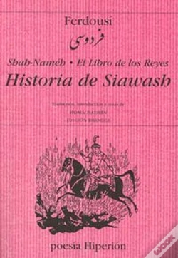 Capa do artigo Sha Nameh ; El Libro De Los Reyes ; Historia De Siawash
