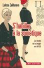 S'Habiller À La Soviétique ; La Mode Et Le Dégel En Urss - Preview