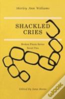 Shackled Cries