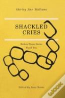 Shackled Cries