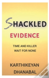 Shackled Evidence