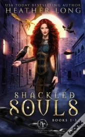 Shackled Souls: The Complete Trilogy