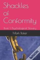 Shackles Of Conformity