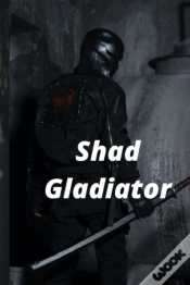 Capa do artigo Shad Gladiator