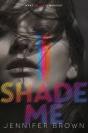 Shade Me - Preview