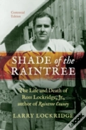 Shade Of The Raintree, Centennial Edition