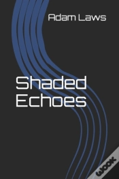 Capa do artigo Shaded Echoes