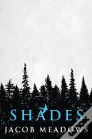 Shades