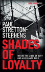 Shades Of Loyalty - Preview