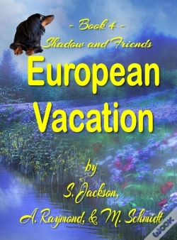 Capa do artigo Shadow And Friends European Vacation