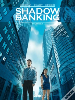 Capa do artigo Shadow Banking Tome 2 : Engrenage