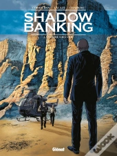 Shadow Banking Tome 3 : La Bombe Grecque