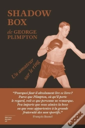 Shadow Box. Un Amateur Sur Le Ring