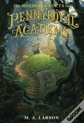Shadow Cadets Of Pennyroyal Academy