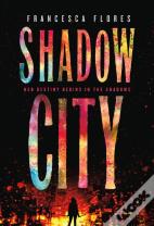 Shadow City