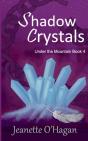 Shadow Crystals: A Novella - Preview