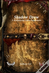 Shadow Drow A Roleplaying Game Supplement