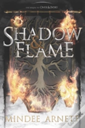Shadow & Flame