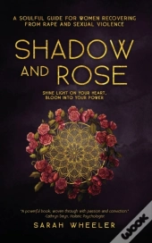 Shadow & Rose