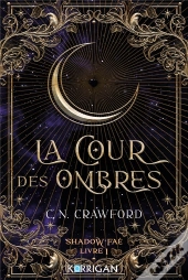 Shadow Fae T1 : La Cour Des Ombres