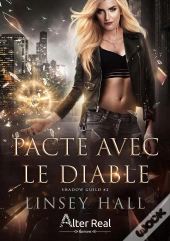 Shadow Guild Tome 2 : Pacte Avec Le Diable