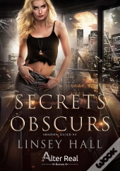 Shadow Guild Tome 3 : Secrets Obscurs