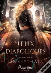 Shadow Guild Tome 4 : Jeux Diaboliques
