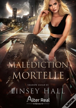 Capa do artigo Shadow Guild Tome 5 : Malédiction Mortelle