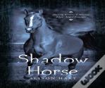 Shadow Horse