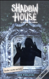 Shadow House - La Maison Des Ombres - Tome 2