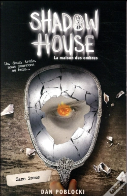 Capa do artigo Shadow House - La Maison Des Ombres - Tome 3 - Sans Issue