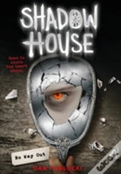 Shadow House: No Way Out