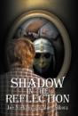 Shadow In The Reflection - Preview