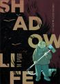 Shadow Life - Preview