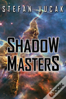 Shadow Masters