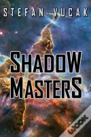 Shadow Masters