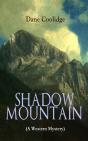 Shadow Mountain (A Western Mystery) - Preview