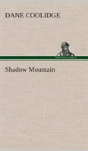 Shadow Mountain - Preview