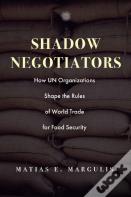 Shadow Negotiators