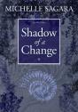 Shadow Of A Change - Preview