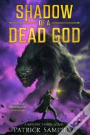 Shadow Of A Dead God