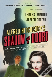 Capa do artigo Shadow Of A Doubt (Adapted From The Original 1943 Screenplay)