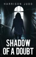 Shadow Of A Doubt