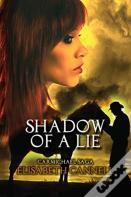 Shadow Of A Lie