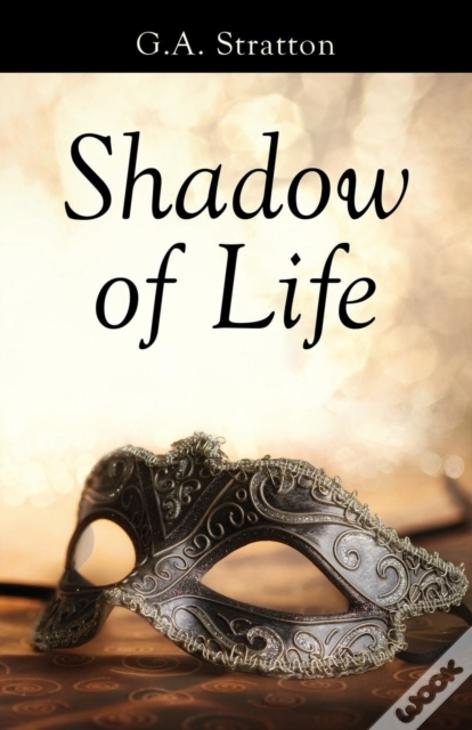 Shadow Of Life