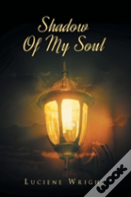 Shadow Of My Soul