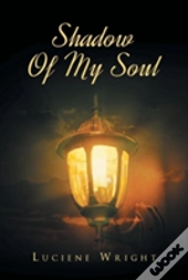 Shadow Of My Soul