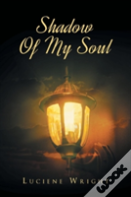 Shadow Of My Soul