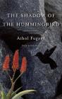 Shadow Of The Hummingbird - Preview